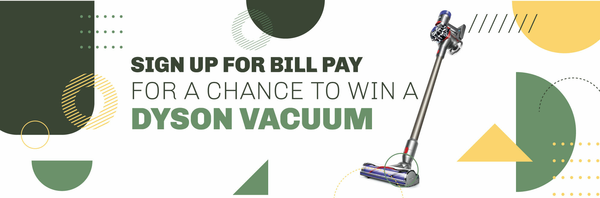 2022 Bill Pay Contest for Dyson Vacuum.