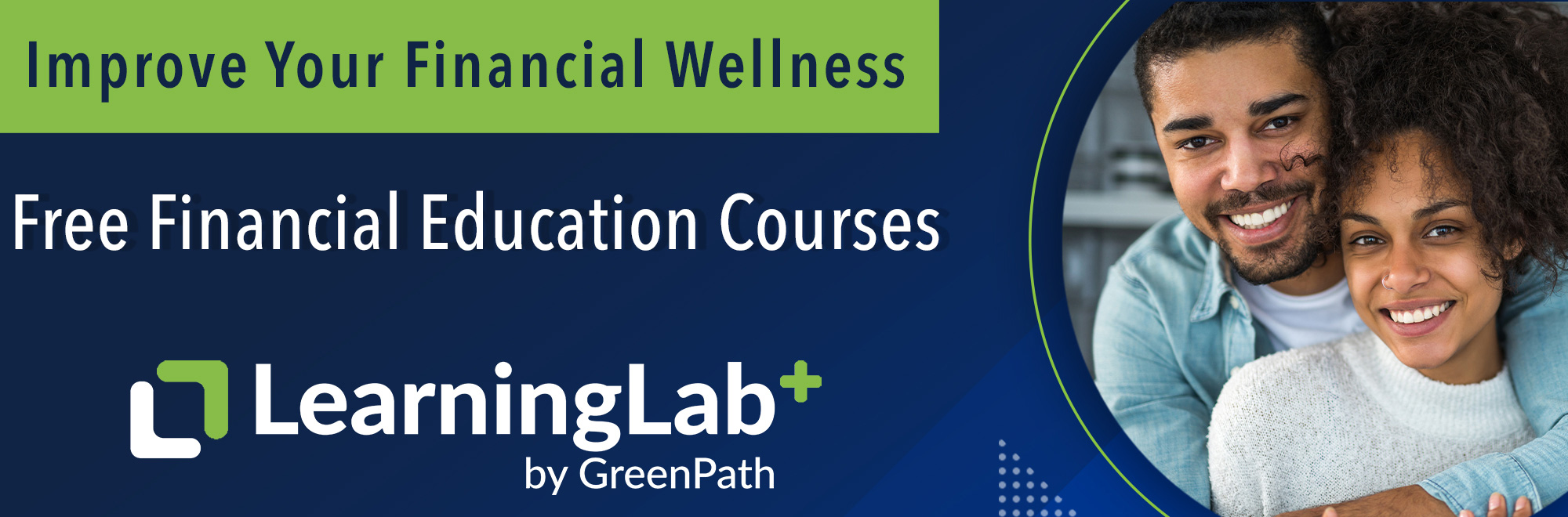 Improve Your Financial Wellness with Free Financial Education Courses from Learning Lab by GreenPath