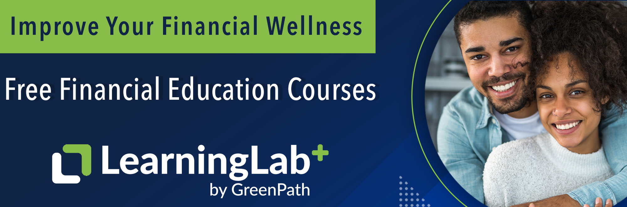 Improve Your Financial Wellness with Free Financial Education Courses from Learning Lab by GreenPath