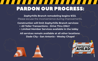 Zephyrhills Branch is remodeling