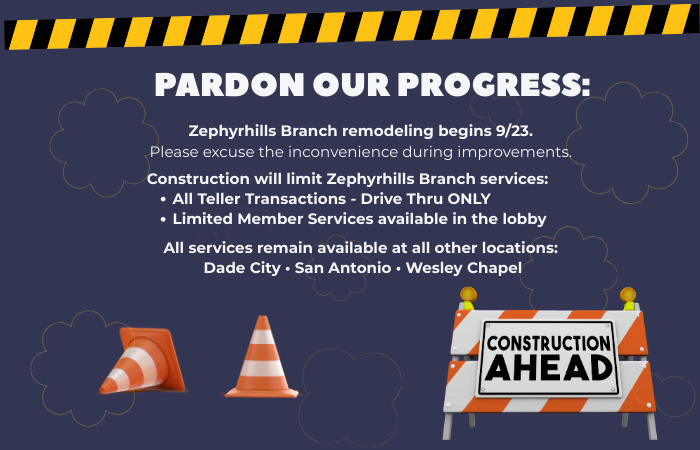 Zephyrhills Branch is remodeling